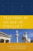 Teaching in an Age of Ideology