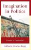 Imagination in Politics