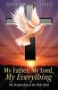My Father My Lord My Everything