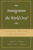 Immigration the World Over