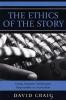 Ethics of the Story