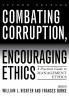 Combating Corruption Encouraging Ethics