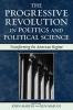 Progressive Revolution in Politics and Political Science