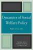 Dynamics of Social Welfare Policy
