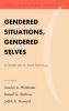 Gendered Situations Gendered Selves