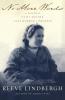 No More Words: A Journal of My Mother Anne Morrow Lindbergh