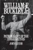 William F. Buckley Jr.: Patron Saint of the Conservatives