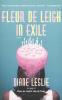 Fleur de Leigh in Exile: A Novel
