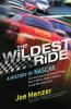 The Wildest Ride: A History of NASCAR (or How a Bunch of Good Ol' Boys Built a Billion-Dollar Industry out of Wrecking Cars) (Touchstone Books (Paperback))