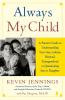 Always My Child: A Parent's Guide To Understanding Your Gay Lesbian Bisexual Transgendered Or Questioning Son Or Daughter