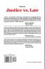 Justice vs. Law: Courts and Politics in American Society