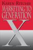 Marketing to Generation X