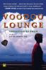 Voodoo Lounge: A Novel