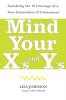 Mind Your X's and Y's: Satisfying the 10 Cravings of a New Generation of Consumers