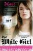 That White Girl: A Novel