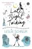 Late Night Talking: A Novel