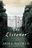 The Listener: A Novel