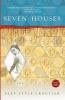 Seven Houses: A Novel