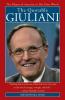 The Quotable Giuliani: The Mayor of America in His Own Words
