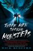 Three Men Seeking Monsters: Six Weeks in Pursuit of Werewolves Lake Monsters Giant Cats Ghostly Devil Dogs and Ape-Men