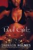 Bad Girlz: A Novel
