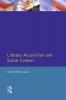 Literacy Acquisition and Social Context