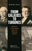 From Galaxies to Turbines