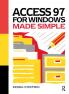 Access 97 for Windows Made Simple