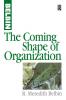 Coming Shape of Organization