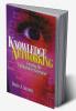Knowledge Networking: Creating the Collaborative Enterprise