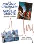 Organic Chemistry of Museum Objects