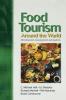 Food Tourism Around The World