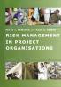Risk Management in Project Organisations