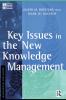 Key Issues in the New Knowledge Management