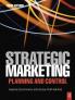 Strategic Marketing Planning and Control