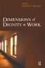 Dimensions of Dignity at Work
