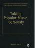 Taking Popular Music Seriously