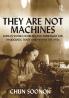They Are Not Machines