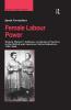 Female Labour Power: Women Workers’ Influence on Business Practices in the British and American Cotton Industries 1780–1860