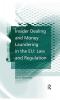 Insider Dealing and Money Laundering in the EU: Law and Regulation