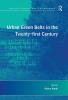 Urban Green Belts in the Twenty-first Century