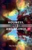 Holiness Speech and Silence
