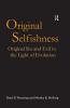 Original Selfishness