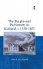 Burghs and Parliament in Scotland c. 1550-1651