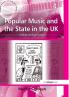 Popular Music and the State in the UK