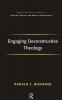 Engaging Deconstructive Theology