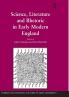 Science Literature and Rhetoric in Early Modern England