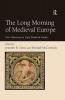 Long Morning of Medieval Europe