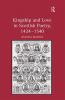 Kingship and Love in Scottish Poetry 1424-1540