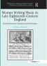 Women Writing Music in Late Eighteenth-Century England